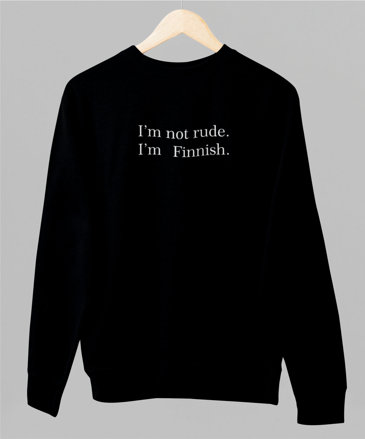 Musta unisex collegepaita "I'm not rude"