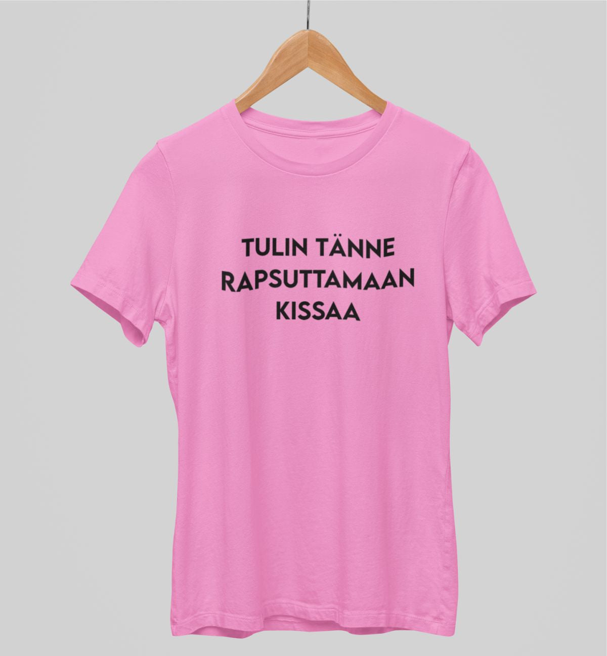 Vaaleanpunainen unisex T-paita "Tulin tänne rapsuttamaan kissaa"