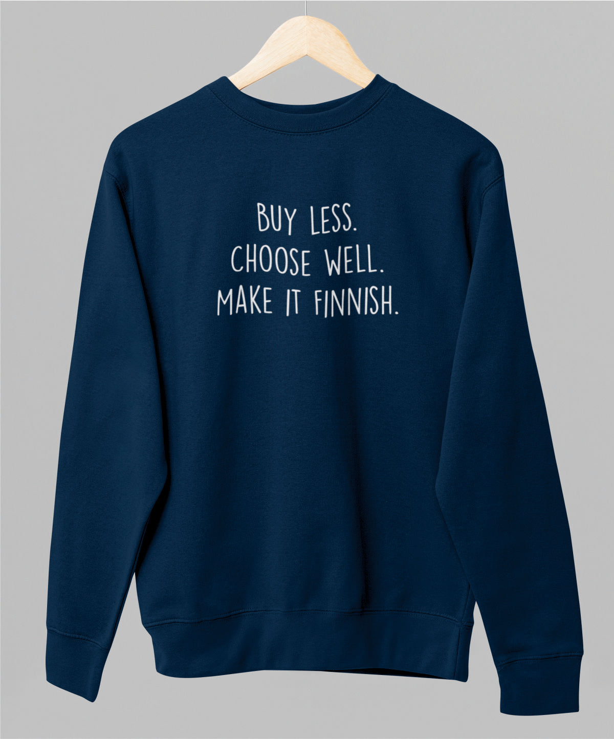 Sininen unisex collegepaita "Buy less"