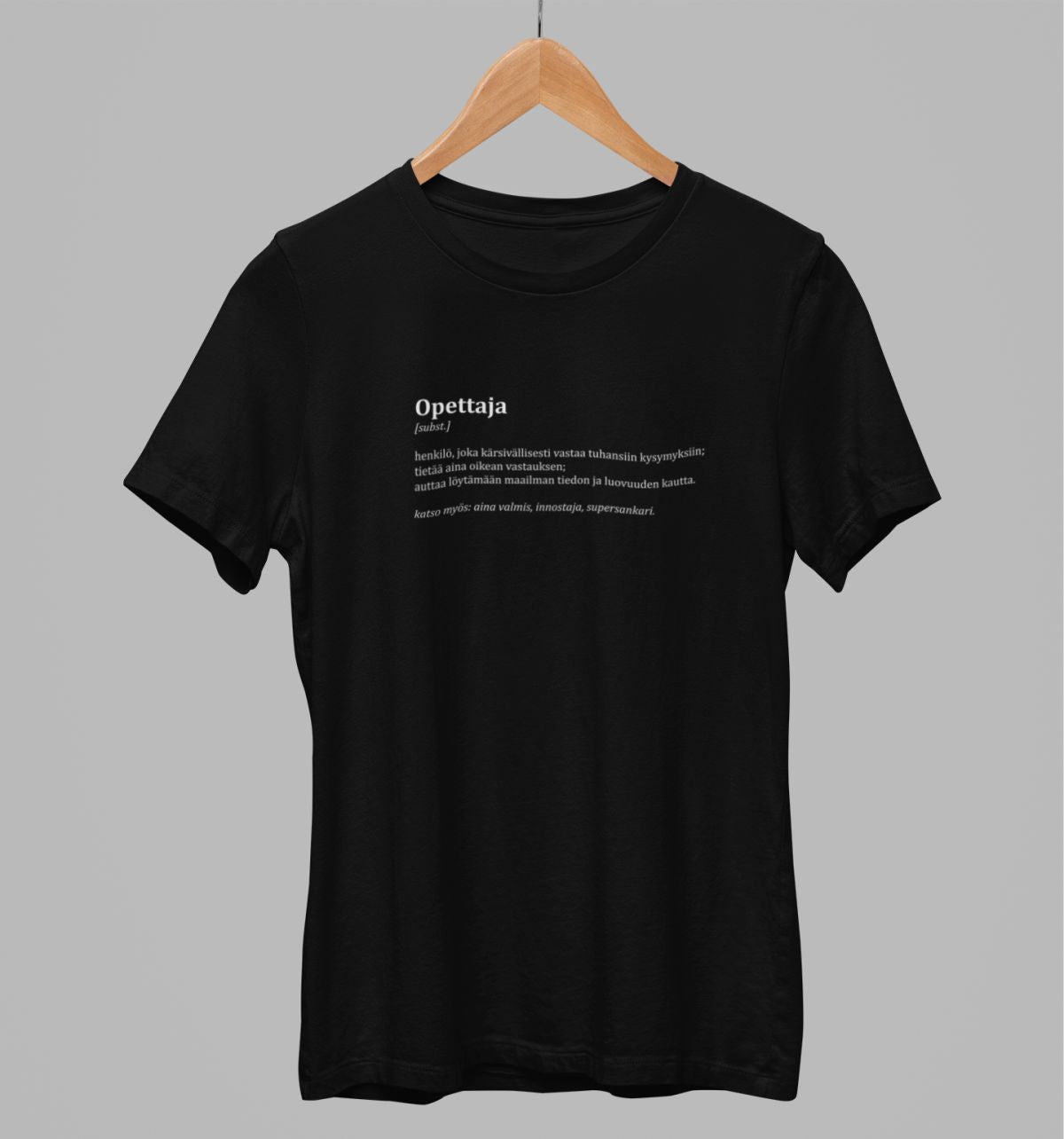 Mustat unisex T-paidat "Opettajan kuvaus"
