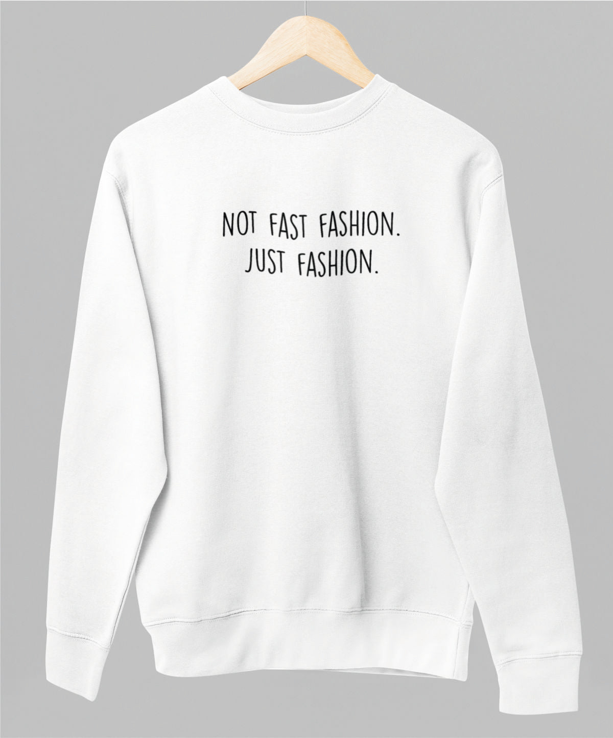 Valkoinen unisex collegepaita "Not fast fashion"